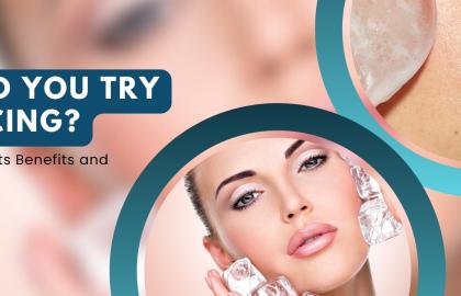 Should You Try Face Icing? Understanding Its Benefits and Limitations?